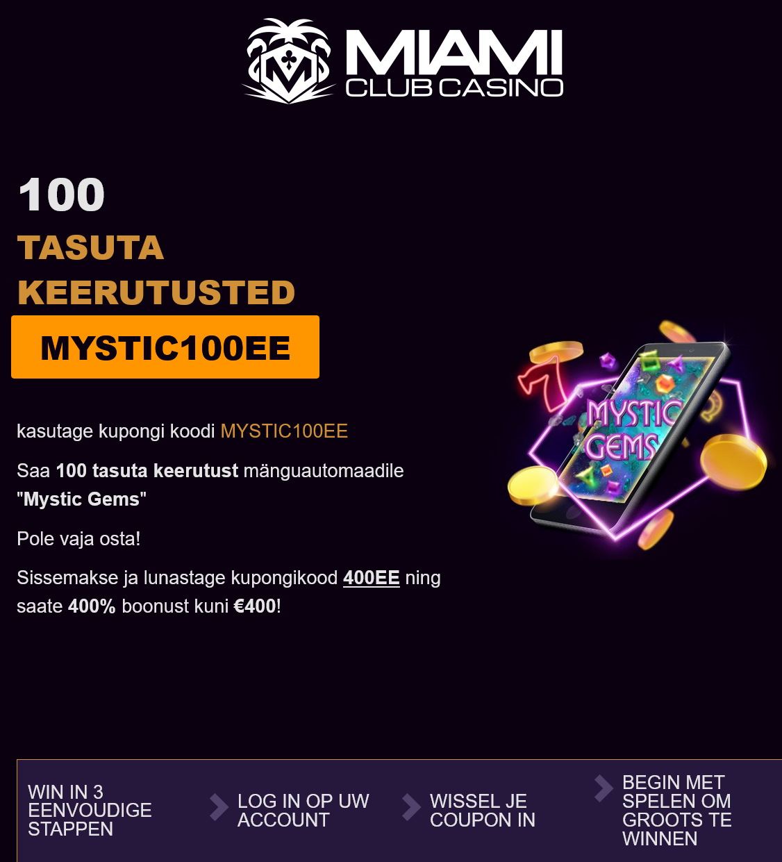 Miami Club EE 100 Free Spins (Estonia)