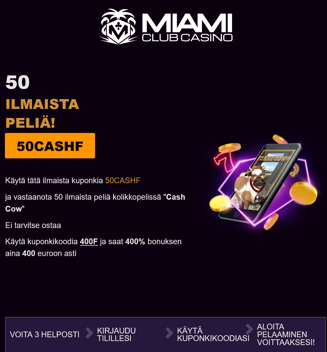 Miami Club FI 50
Free Spins (Finland) Miami Club FI 50 Free Spins (Finland)