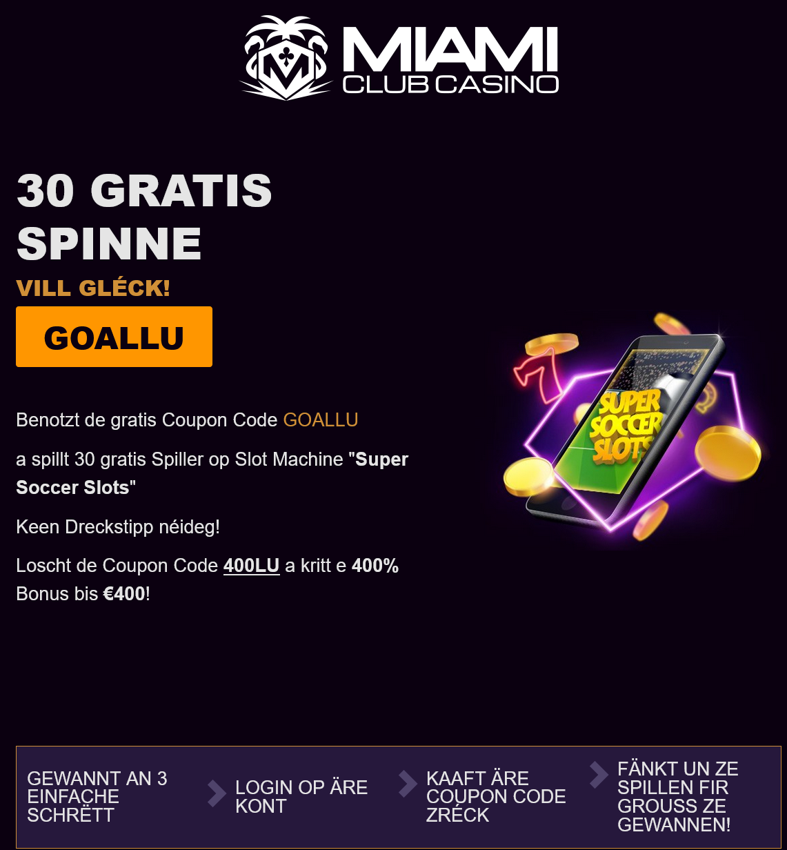 Miami Club 30 Free
                                                Spins