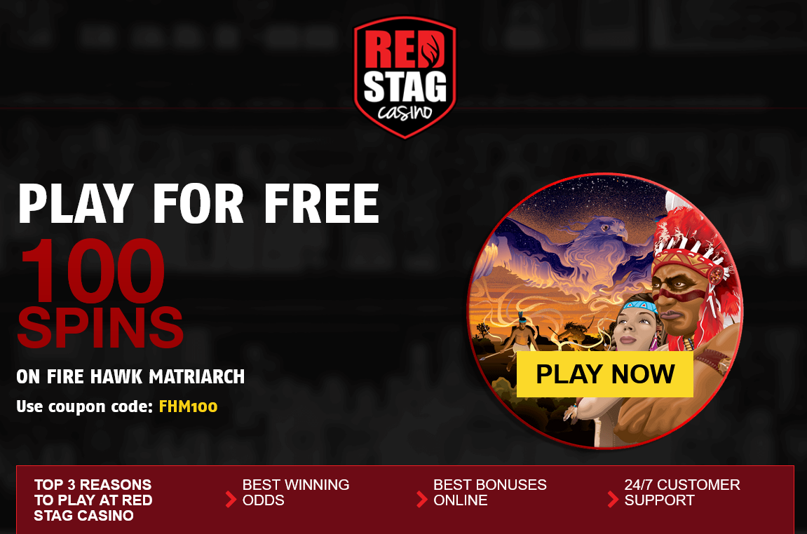 Red Stag 100 Free Spins on FIRE HAWK MATRIARCH