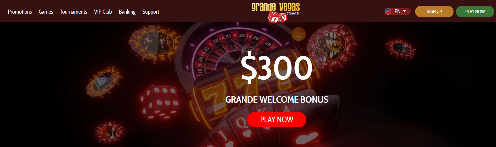 $300
                                        Grande Welcome Bonus