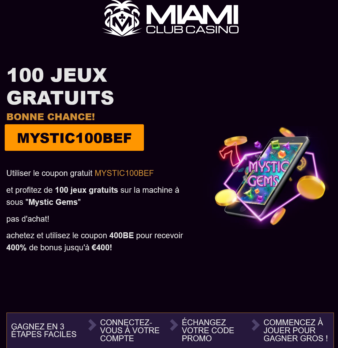 Miami
                                        Club BE 100 Free Spins