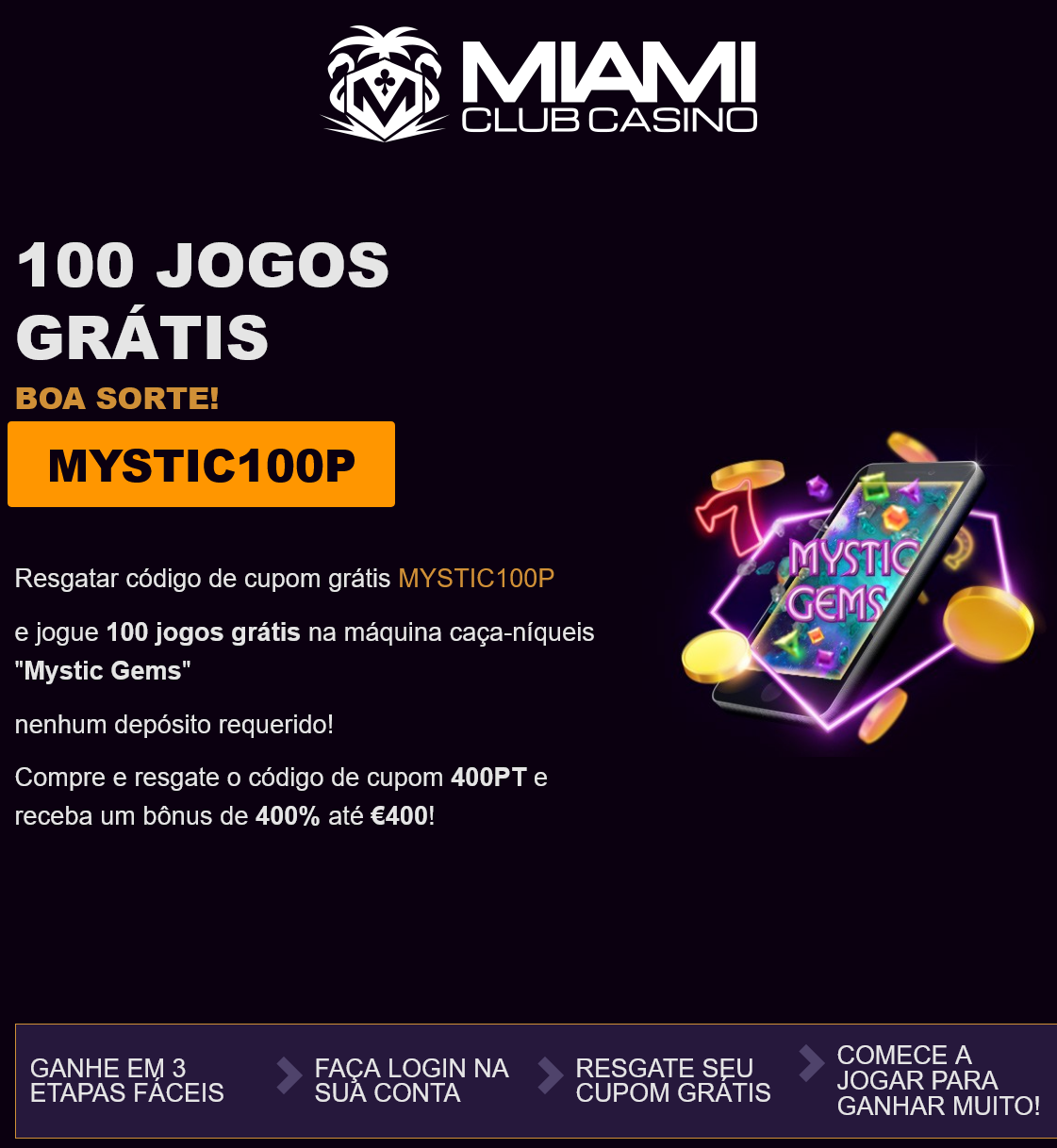 Miami Club PT
                                100 Free Spins