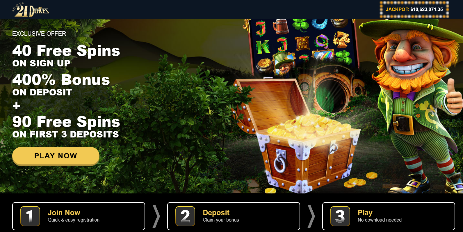 40 Free Spins ON SIGN UP 400% Bonus ON DEPOSIT + 90 Free Spins ON FIRST 3 DEPOSITS