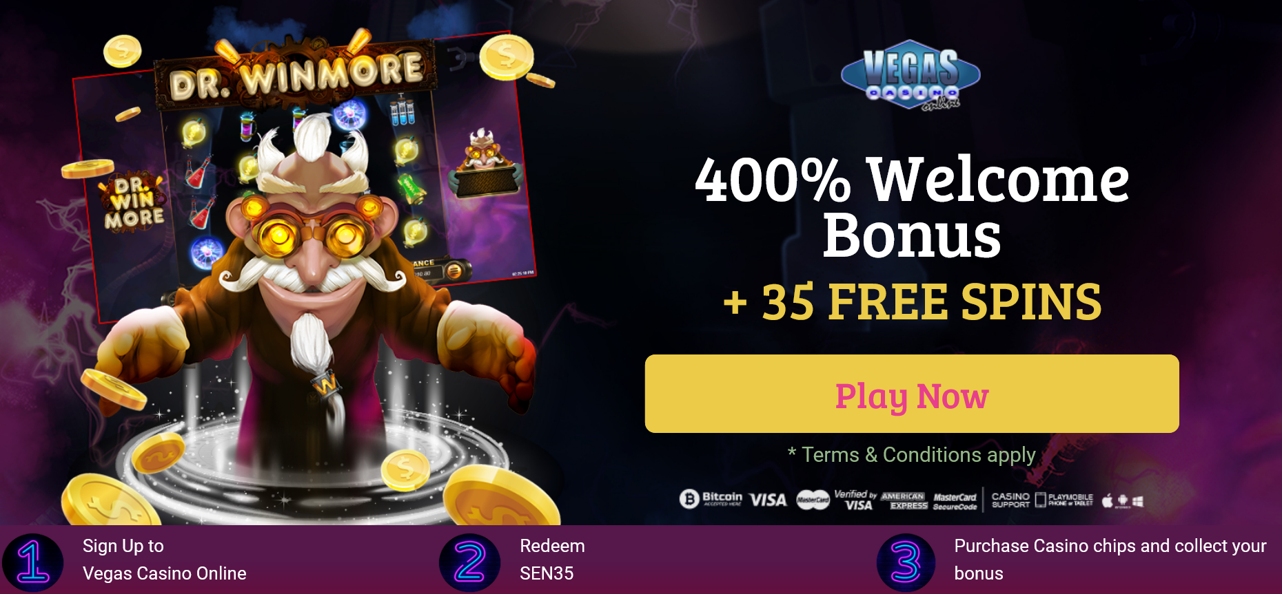 400% Welcome Bonus
                                                + 35 FREE SPINS